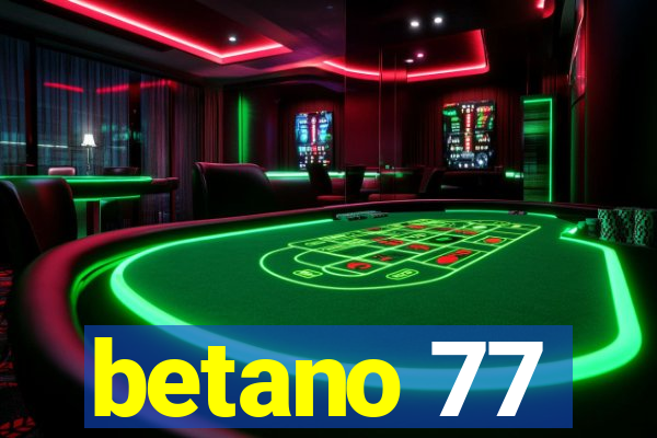 betano 77